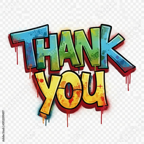 Colorful graffiti style thank you message with dripping paint effect vector graphic