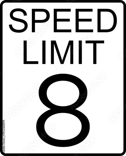 speed limit 8 mph sign