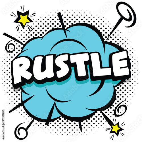A vibrant comic book style illustration of the word RUSTLE in bold white letters on a blue cloud