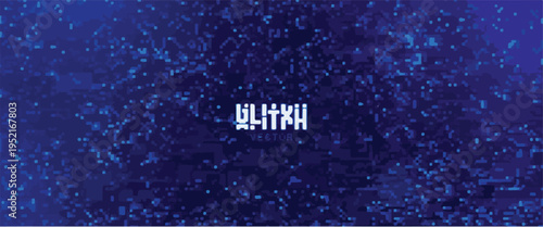 Dark blue pixelated background with glitch effect and white text abstract digital