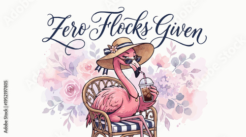 Funny "Zero Flocks Given" pun with a sassy, elegant flamingo relaxing with a drink. A humorous watercolor illustration for people with a don't-care attitude.