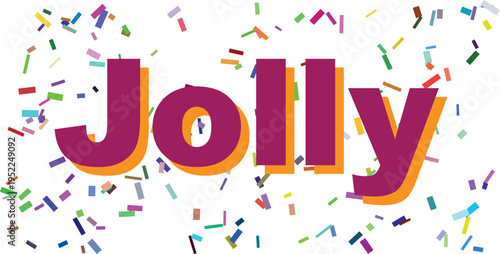 A cheerful display of the word Jolly rendered in purple and orange with vibrant confetti on a pristine white surface