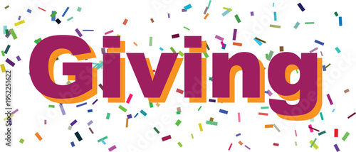 Bold purple and orange Giving word stands out amidst a festive explosion of colorful confetti