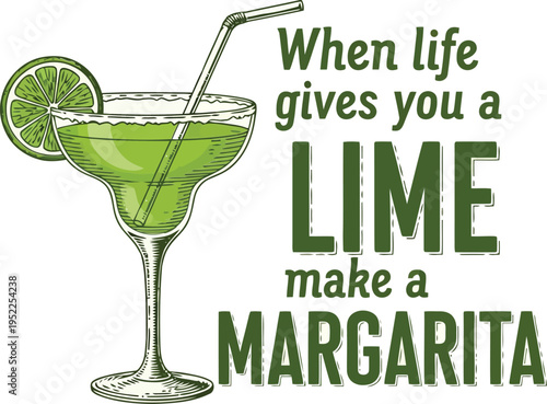 Funny Motivational Margarita Glass Illustration for Positive Attitude Poster