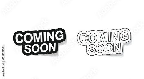 Two coming soon graphic elements in contrasting styles against white