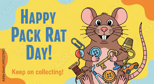 Happy pack rat day illustration with cartoon rodent collecting items on yellow background