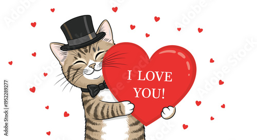 Dapper tabby cat wearing a black top hat and bowtie hugging a large red heart with the message I Love You for Valentine's Day.