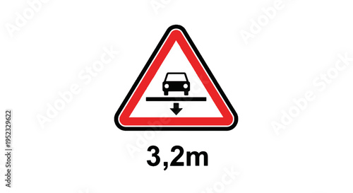 A road sign depicts a car above a line with a downward arrow, reading "3.2m