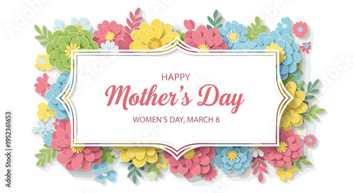 Happy mother's day floral frame with colorful flowers and elegant text celebrating