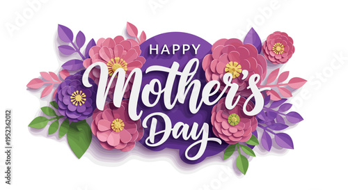 Happy mother's day floral greeting with pink and purple flowers and leaves