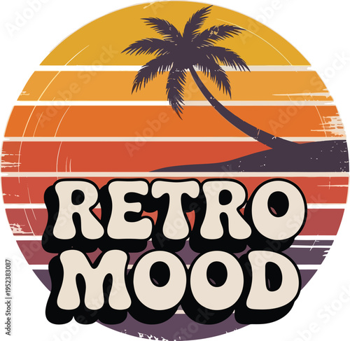 Vintage Retro Mood Sunset Stripes Typography 70s Style Groovy Gradient T Shirt Design