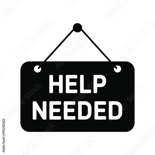 A black sign displaying the words help needed hangs from two strings