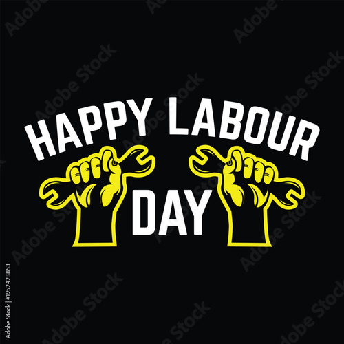 Happy Labour Day Typography with Worker Hands Holding Wrenches Illustration