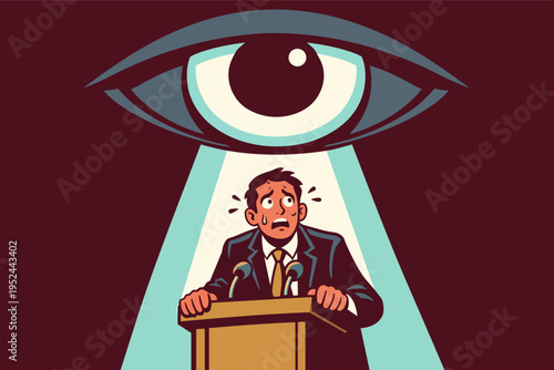 Speaker feeling fear and pressure under the intense scrutiny of a large surveillance eye in a spotlight