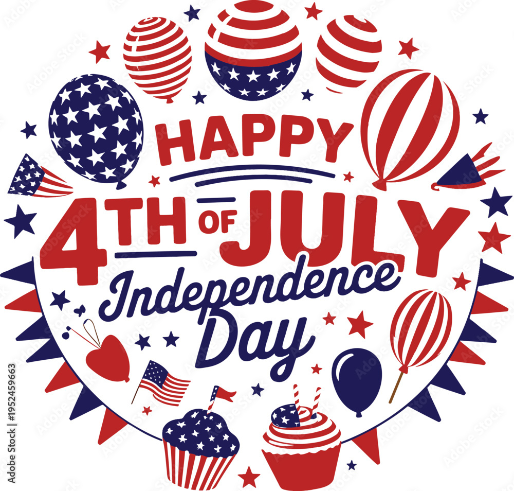 Fototapeta premium Cheerful circular message Happy 4th of July Independence Day surrounded by patriotic balloons and festive decorations