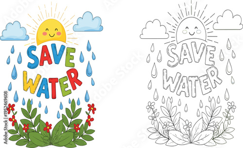Save Water Quote with Cute Sun Clouds and Raindrops Watering Garden Flowers Coloring Page Vector Illustration for Kids Environmental Activity Book