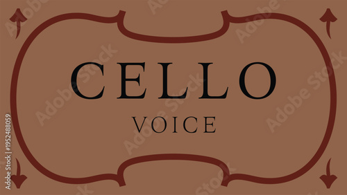 Vintage cello voice label card with ornamental border