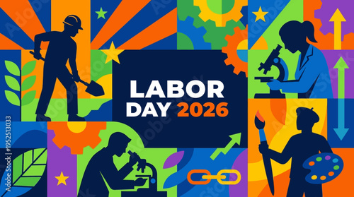 Labor Day 2026 Celebration with Diverse Professions and Symbols of Work and Progress.