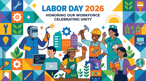 Labor Day 2026: Honoring Our Workforce and Celebrating Unity with Diverse Professionals.