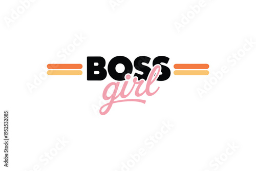 A graphic design featuring the words boss and girl with vibrant colors