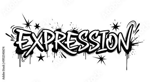 Graffiti Art Word EXPRESSION, Black and White Spray Paint Drips and Stars