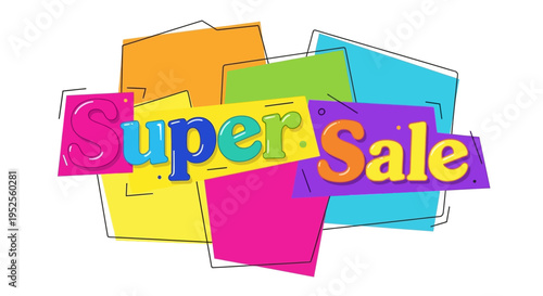 Colorful Super Sale Shopping Discount Sign.