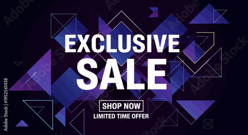 Exclusive sale sign with geometric shapes.