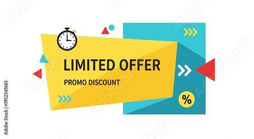 Limited Offer Promo Discount Sign.
