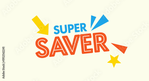 Super Saver Discount Shopping Concept.