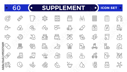 Supplement outline icon set. Containing vitamin, nutritional Supplements, capsule, protein, minerals, herbal, probiotic, antioxidant and more.