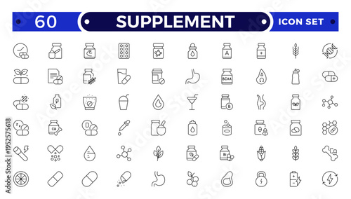 Supplement outline icon set. Containing vitamin, nutritional Supplements, capsule, protein, minerals, herbal, probiotic, antioxidant and more.
