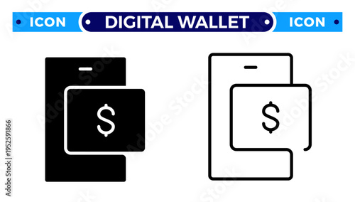 Mobile Payment Transaction and Digital Wallet App with Dollar Sign Vector Icon Set