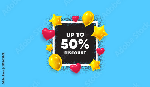 Discount tag photo frame banner. Square picture frame. Up to 50 percent discount. Sale offer price sign. Special offer symbol. Save 50 percentages. 3d balloons as hearts and stars. Vector