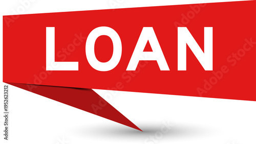 Red color speech banner with word loan on white background
