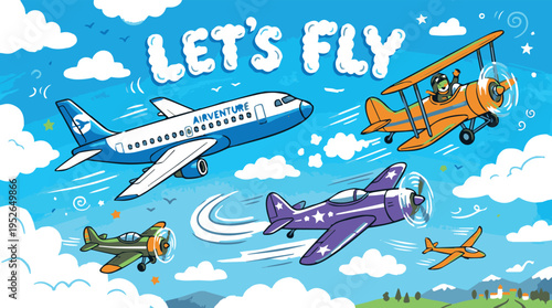 Colorful illustration of airplanes flying in a blue sky with white clouds, featuring a commercial jet, biplane, and vintage planes with the text 'LET'S FLY'.