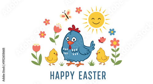 Happy Easter greeting card features a blue hen with yellow chicks, blooming flowers, a butterfly, and a smiling sun in a bright garden.