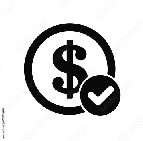 dollar coin with checkmark icon, monochrome financial success symbol, confirmed payment and transaction approval concept, secure money verification sign, minimal finance vector