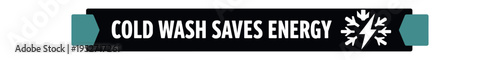 Blue and black ribbon badge reading cold wash saves energy with snowflake icon.