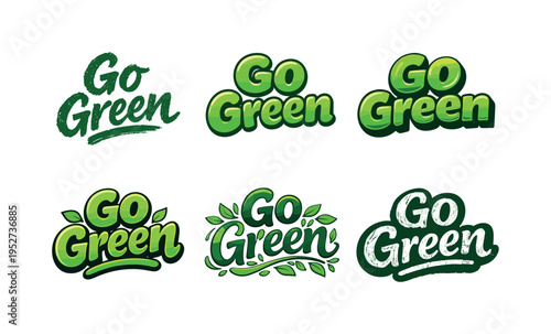 Go Green. Set lettering. harmonious lettering variations of the same emblematic concept, each with different artistic interpretation (Grunge textured brush