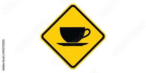 Yellow road sign with a black coffee cup on a saucer