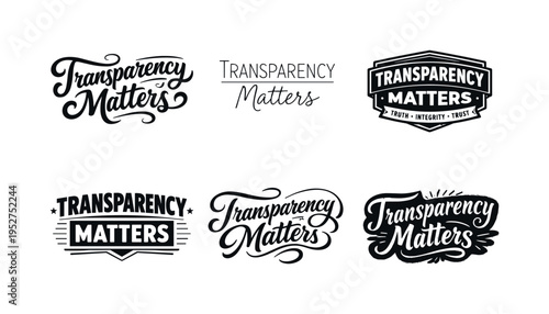 Transparency Matters. Set lettering. harmonious lettering variations of the same emblematic concept, each with different artistic interpretation