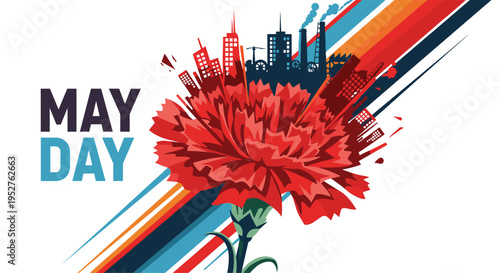 A large red carnation with a green stem is centrally placed, featuring a dark blue city skyline overlay and diagonal red, orange, blue stripes, with MAY DAY text.