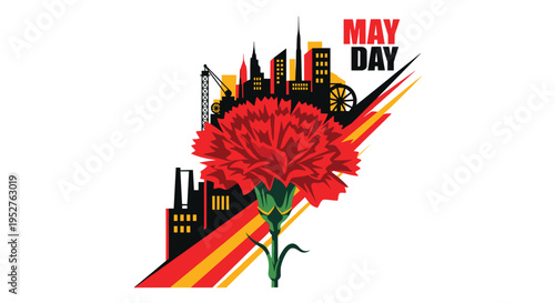 A large red carnation stands prominently in front of a dark cityscape silhouette featuring factories, buildings, and a crane, with MAY DAY text.