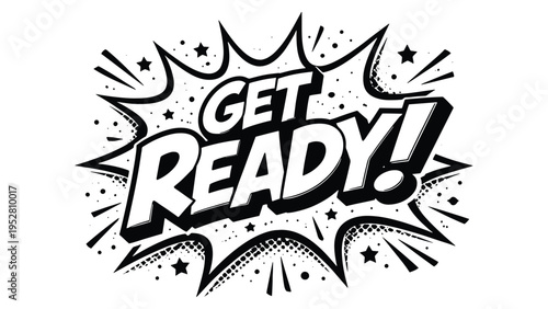 Get Ready Comic Text Burst – Pop Art Motivation Typography Illustration