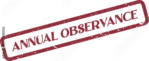 Annual Observance event stamped with a textured red ink effect on a clean white surface