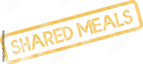 Significant Shared Meals Message Stamped with Textured Orange Ink on a Crisp Background