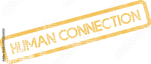 Rustic Human Connection textured rubber stamp effect in warm golden yellow symbolizing relationships and community