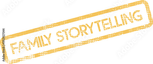 Golden Stamped Graphic Highlighting the Tradition of Family Storytelling and Narratives