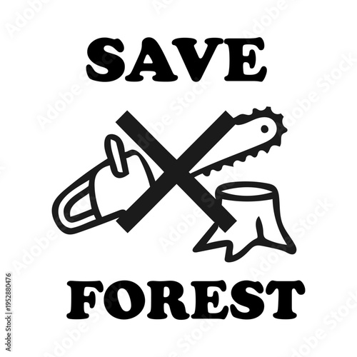 Anti deforestation campaign badge with crossed out chainsaw and tree stump to stop illegal logging vector graphic