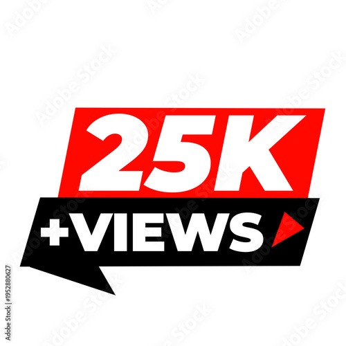  25K Views Online Growth Counter PNG, 25K Social Reach Badge Icon, 25K Engagement Rise Label Design, 25K Trending Content Tag PNG, 25K Viewer Count Sticker Icon